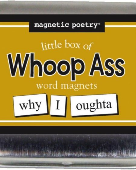Magnetic Poetry - Little Box of Whoop Ass Kit