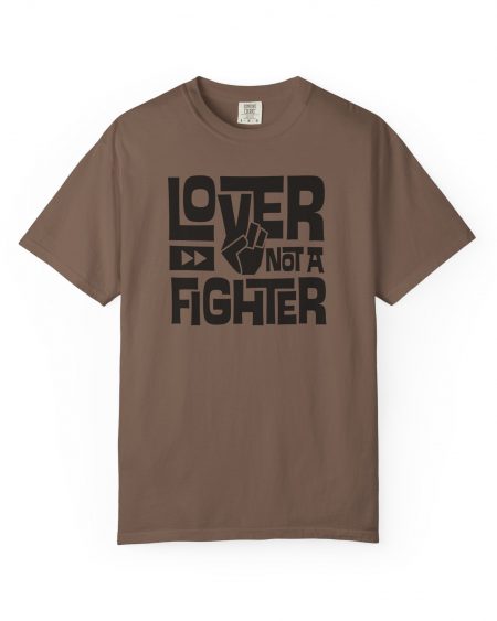 shirt // unisex // lover-not-a-fighter